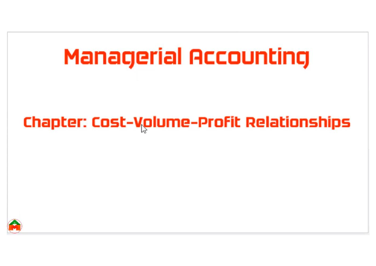 Ch 5: Cost-Volume Analysis Summary and Key Concepts - Studocu