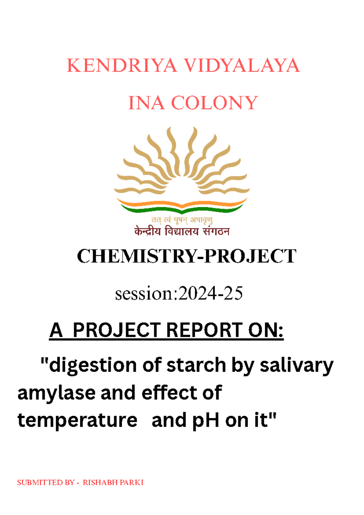Chemistry - KENDRIYA VIDYALAYA INA COLONY CHEMISTRY-PROJECT session ...