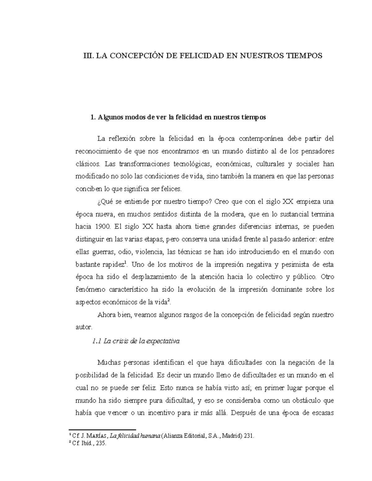 LA CONCEPCIÓN DE LA FELICIDAD EN NUESTROS TIEMPOS: ANÁLISIS Y ...