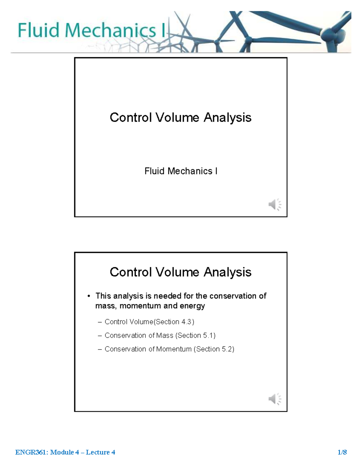 ENGR361: Fluid Mechanics I - Control Volume Analysis Lecture 4 - Studocu