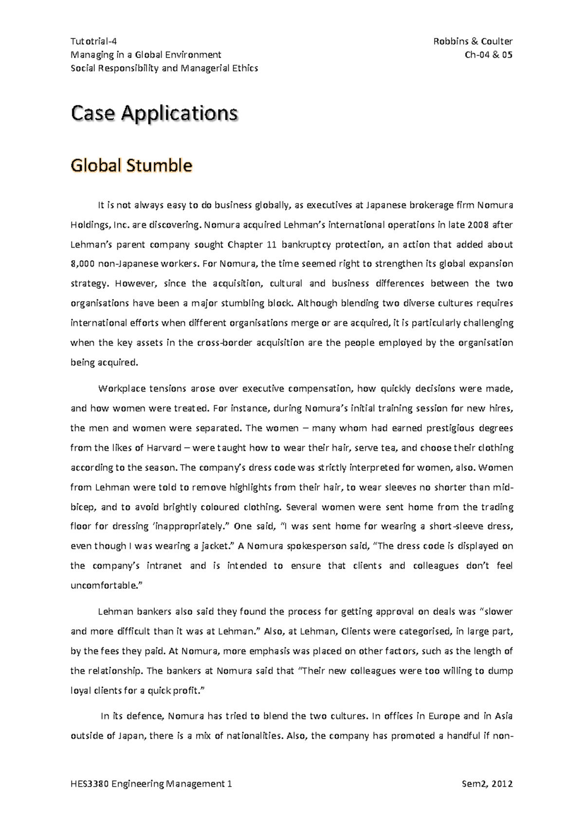 HES3380 Engineering Management 1 Sem2, 2012 Case Study: Global Stumble ...