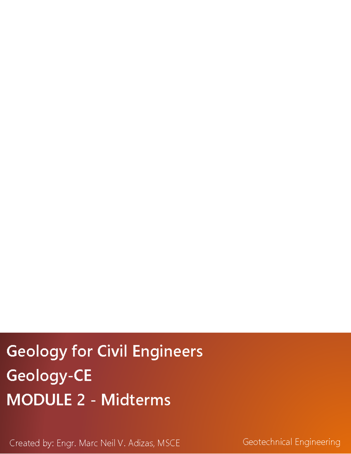 Module 2 - Midterms - Geotechnical Engineering: Topic 3 - Petrology ...