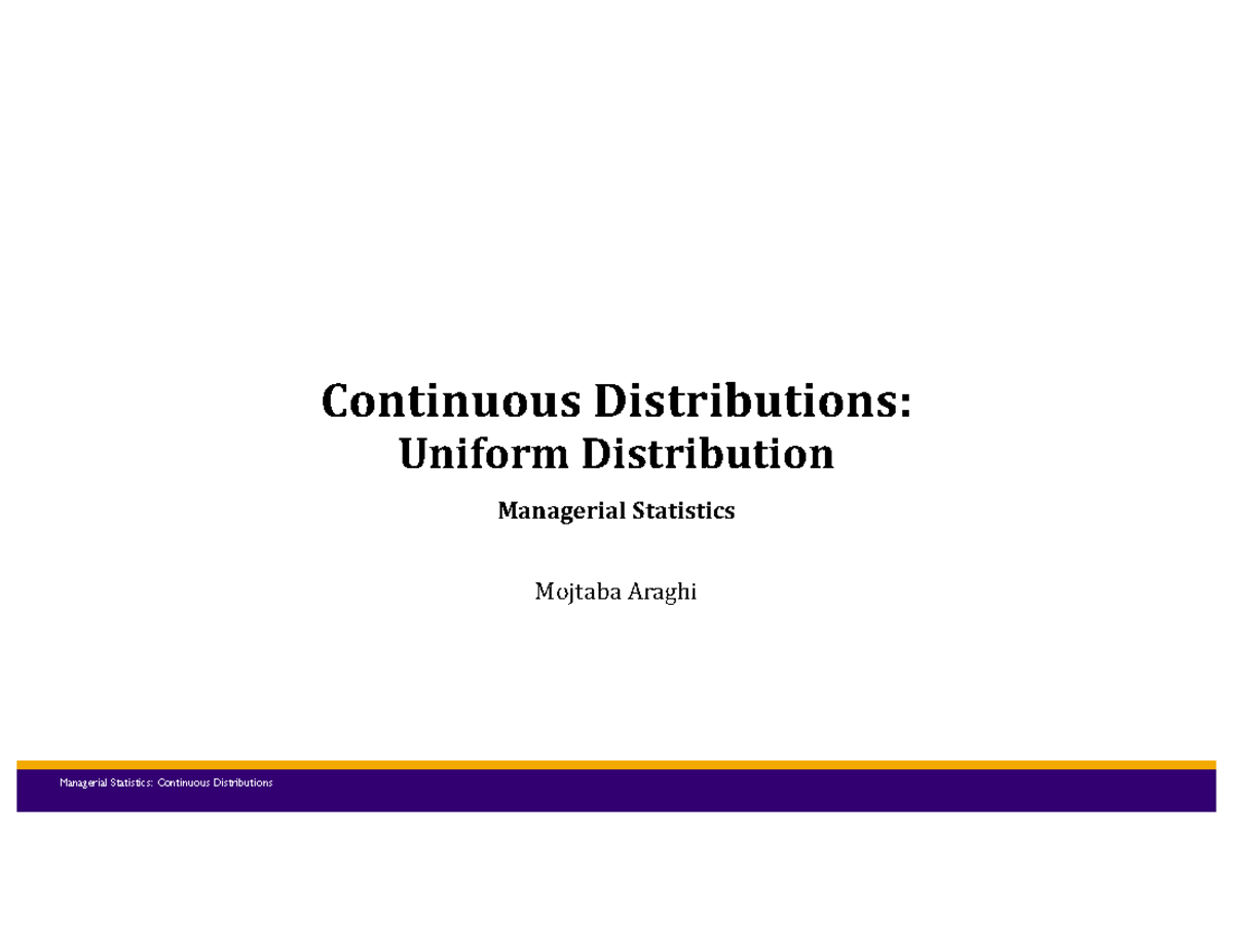 Managerial Statistics: Uniform Distribution Overview - Studocu
