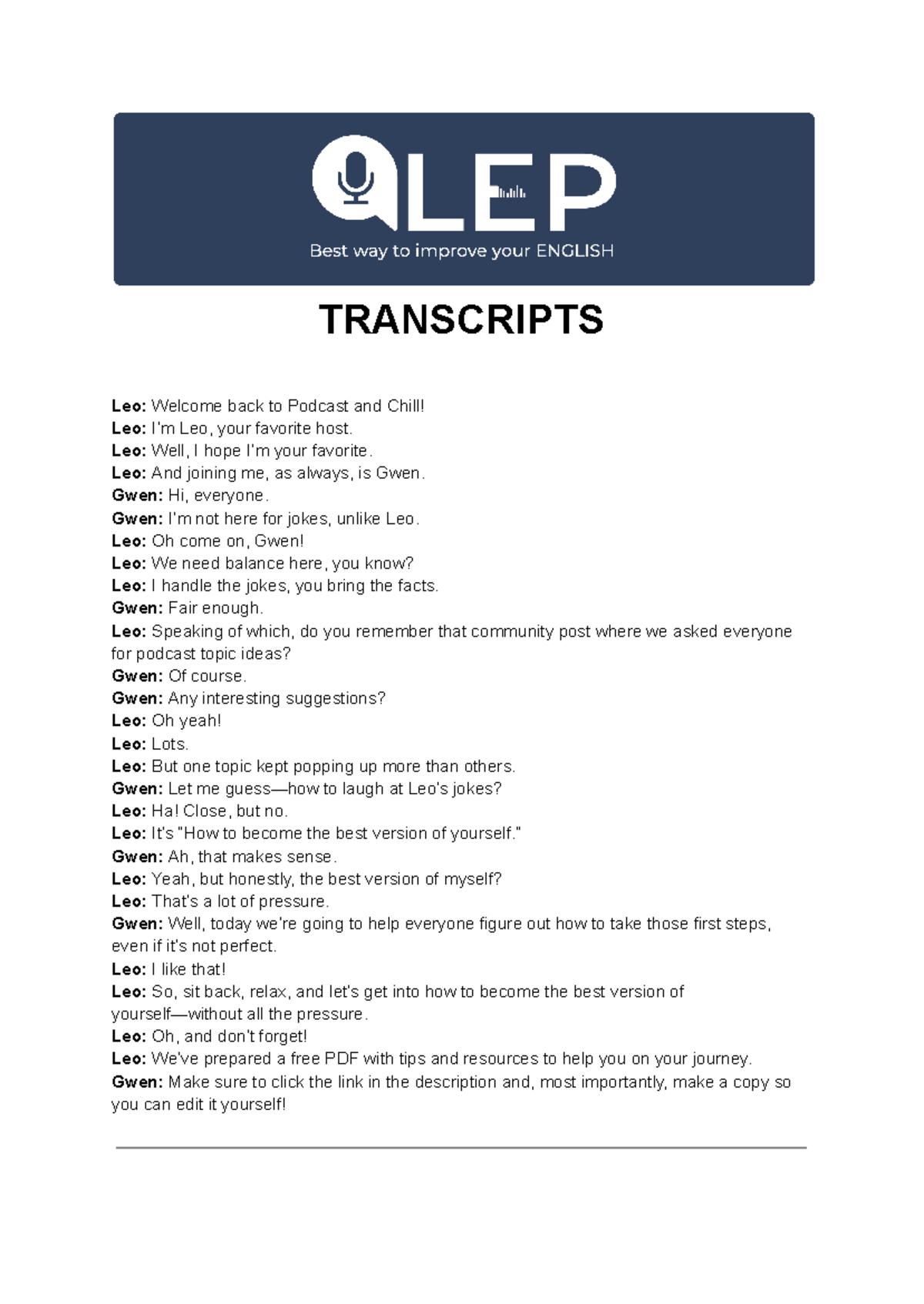 How to become best version of yourself - TRANSCRIPTS Leo: Welcome back ...