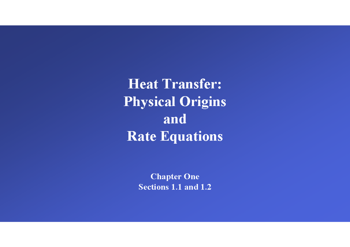 Heat Transfer Concepts and Rate Equations - Chapter One Overview - Studocu