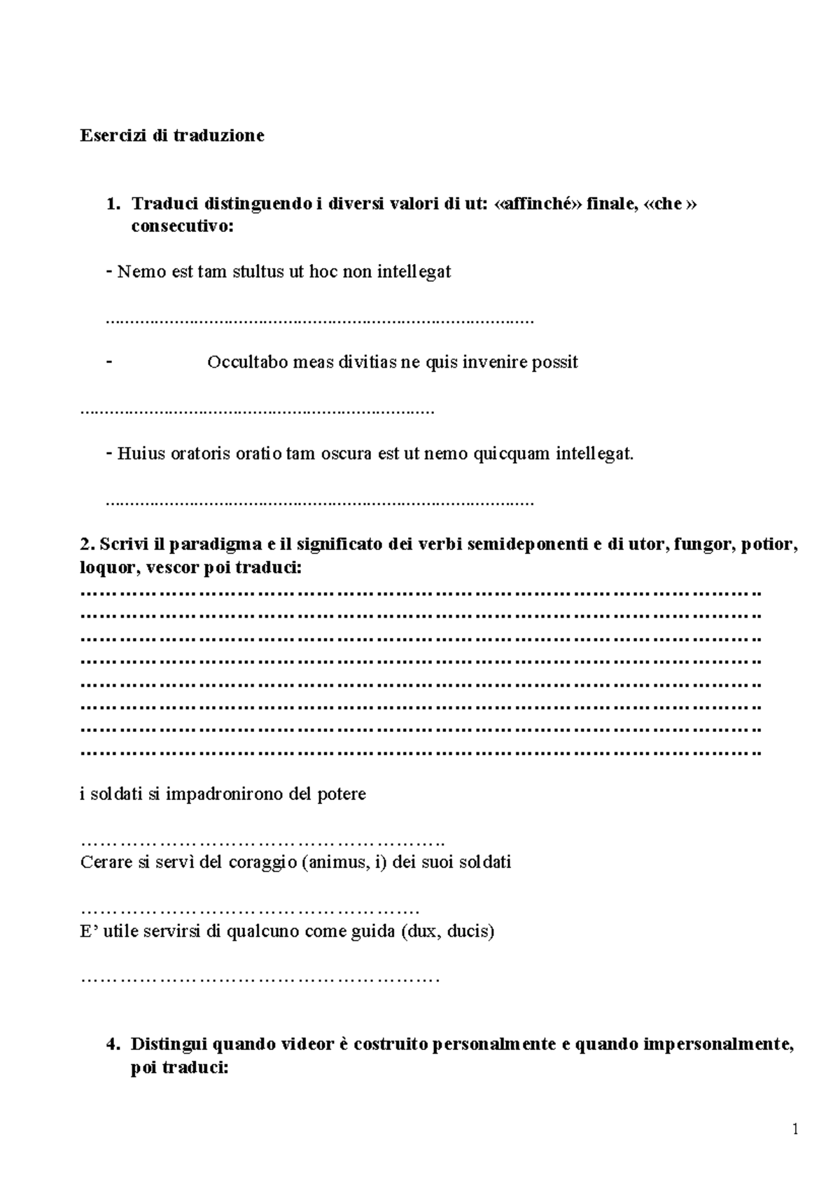 Esercizi di Traduzione 1: Valori di Ut e Verbi Semideponenti - Studocu