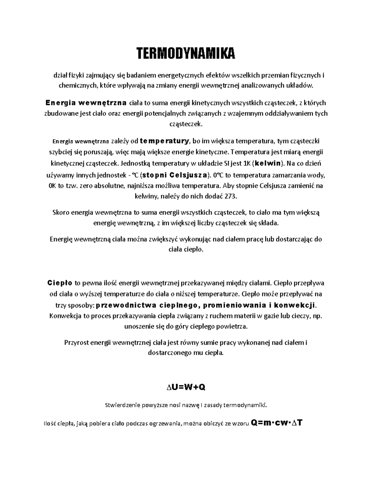 Termodynamika - TERMODYNAMIKA dział fizyki zajmujący się badaniem