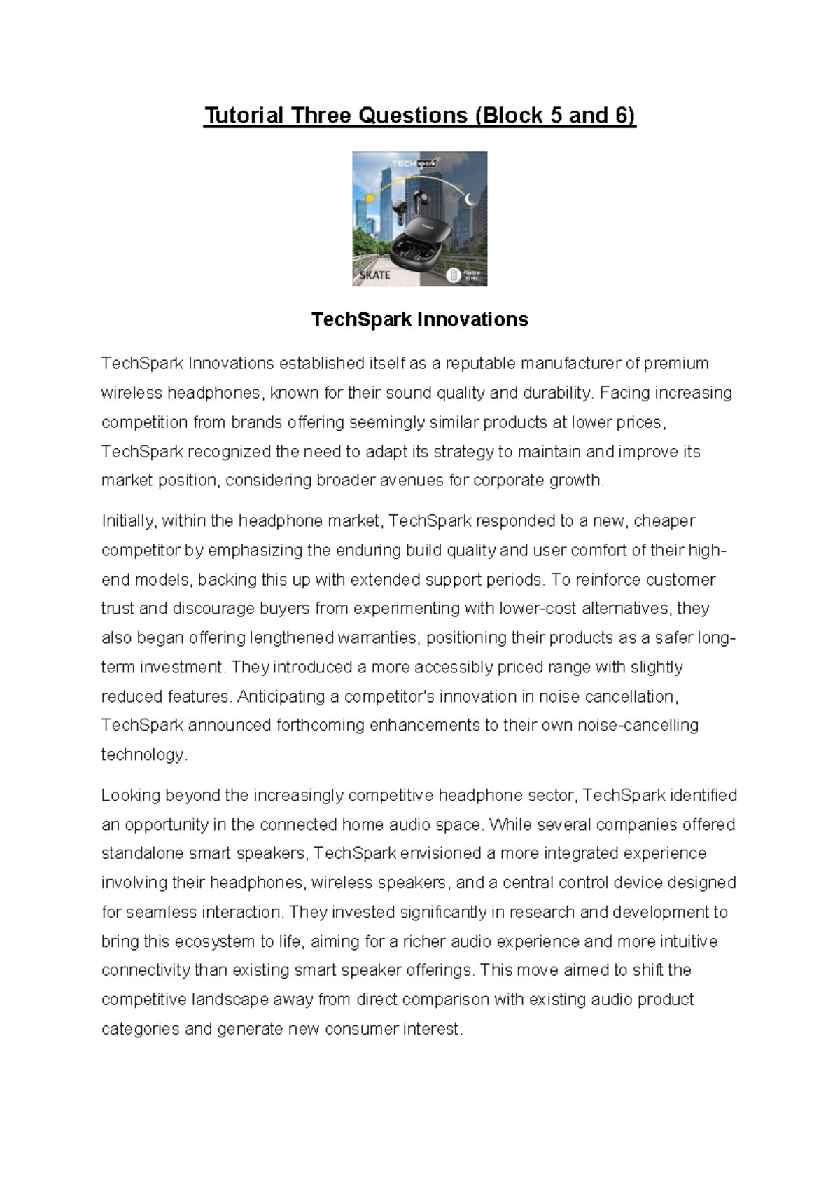 Tutorial 3 Questions on TechSpark Innovations Strategy (Blocks 5 & 6 ...