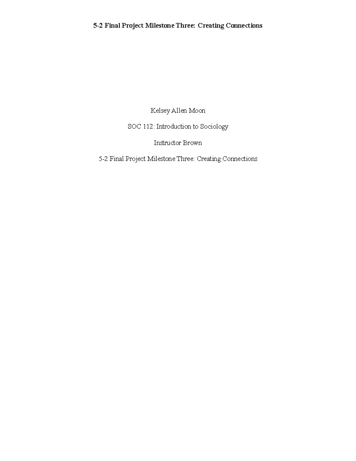 SOC 112 5-2 Final Project Milestone Three: Understanding Bullying ...