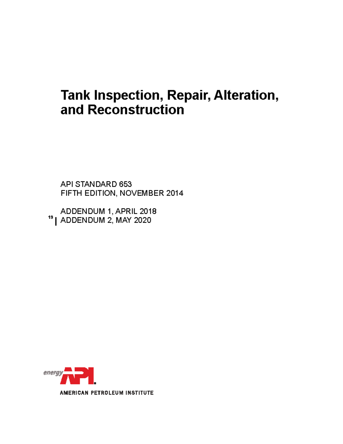 API 653: Tank Inspection, Repair, Alteration, and Reconstruction Guide ...