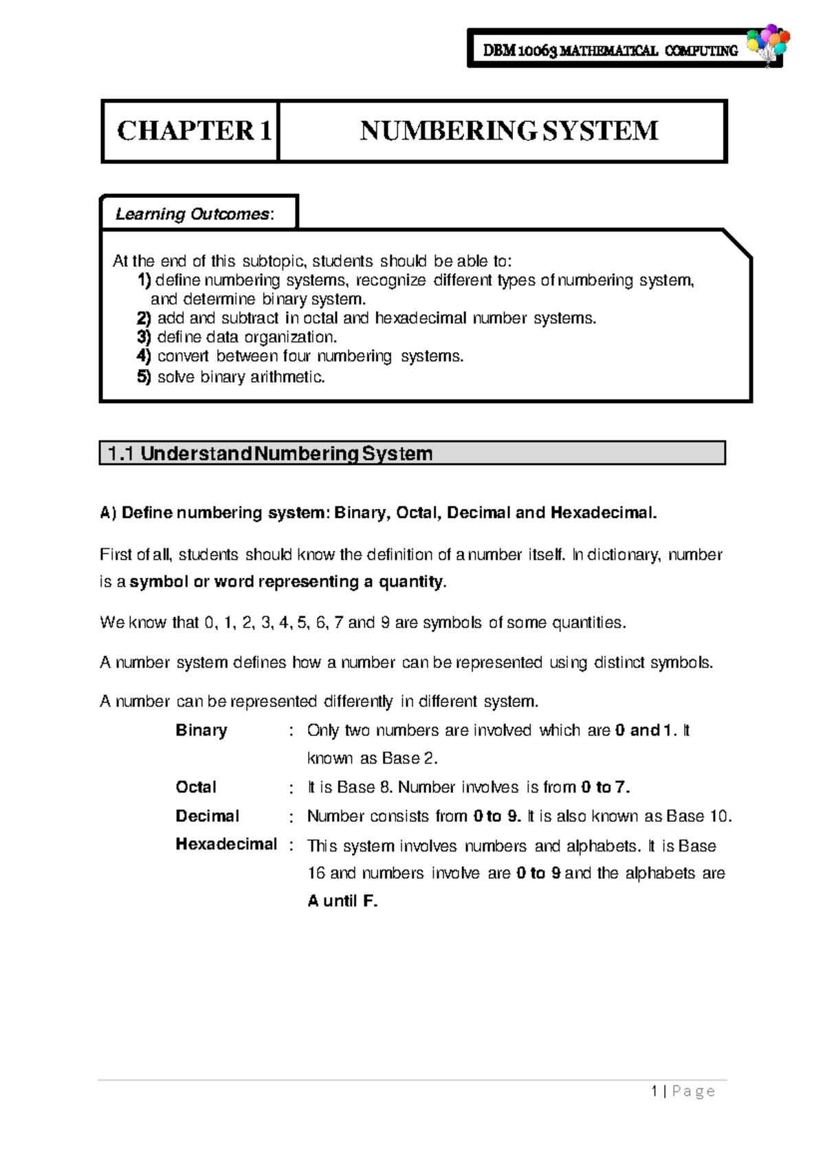 MATHEMATICAL COMPUTING - CHAPTER 1 NUMBERING SYSTEM A) Define numbering ...