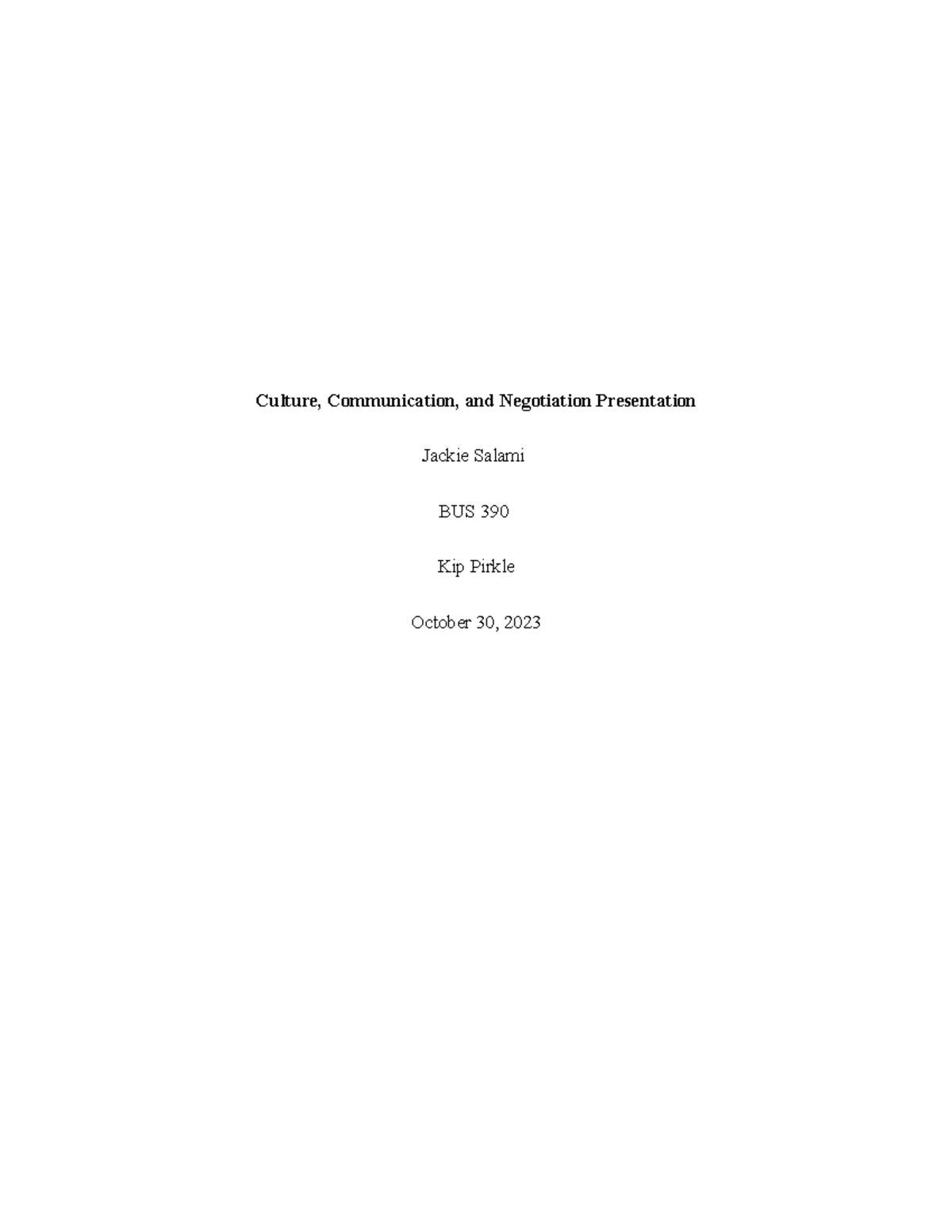 BUS 390 Culture, Communication, and Negotiation Case Study Presentation ...