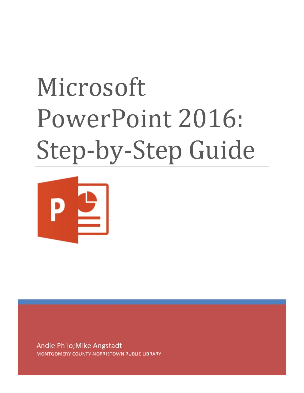 Power Point 2016 Step-by-Step Guide - Andie Philo;Mike Angstadt ...