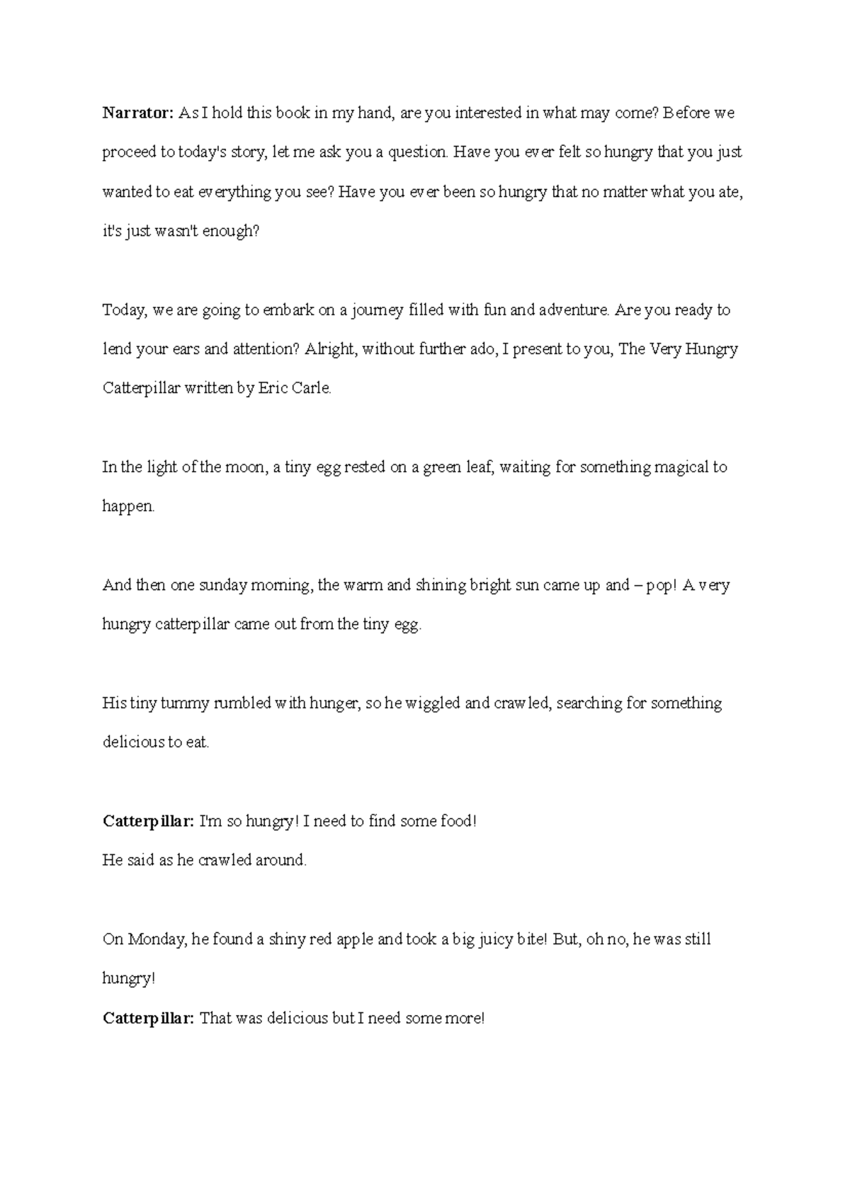Storytelling Script: The Very Hungry Caterpillar Adventure - Studocu