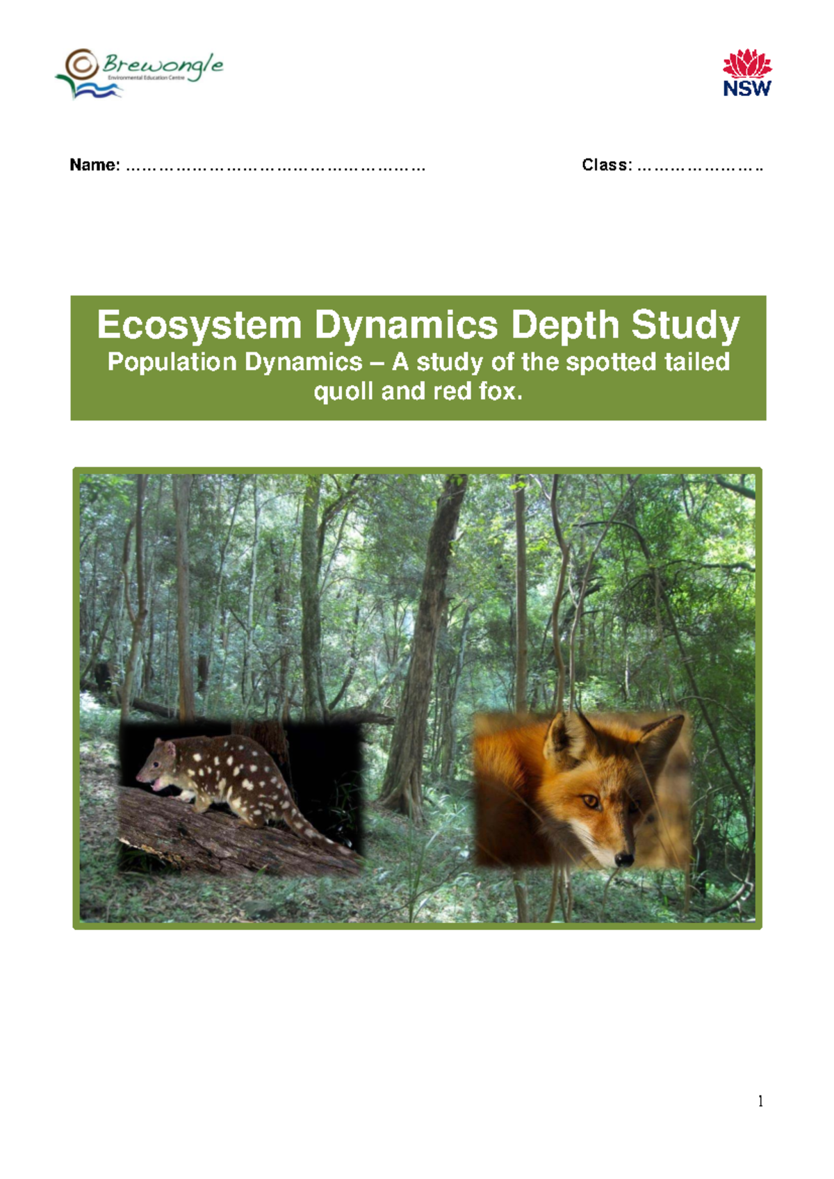 Ecosystem Dynamics Fieldwork Study: Spotted-tailed Quoll & Red Fox ...
