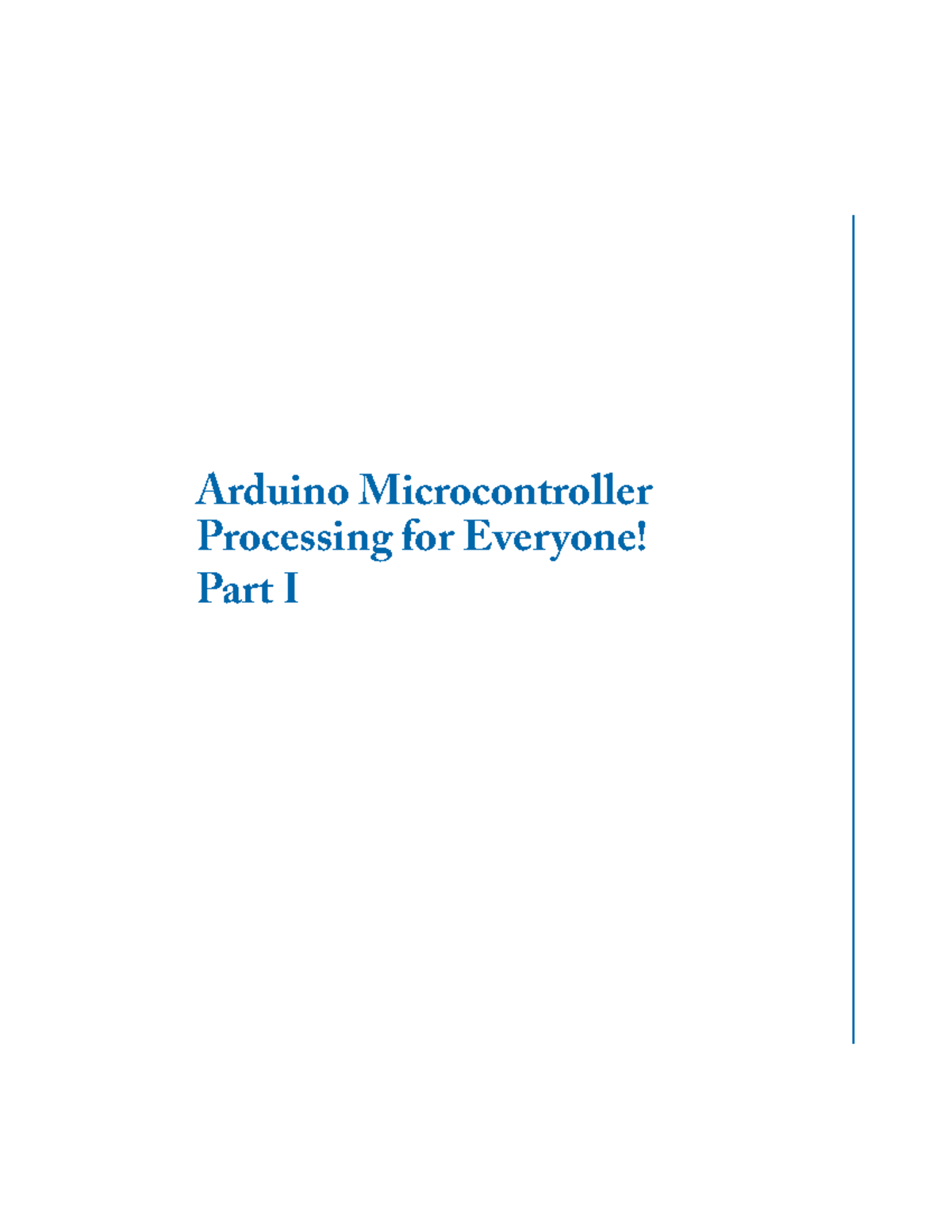 Arduino Microcontroller: A Comprehensive Guide for Beginners and ...