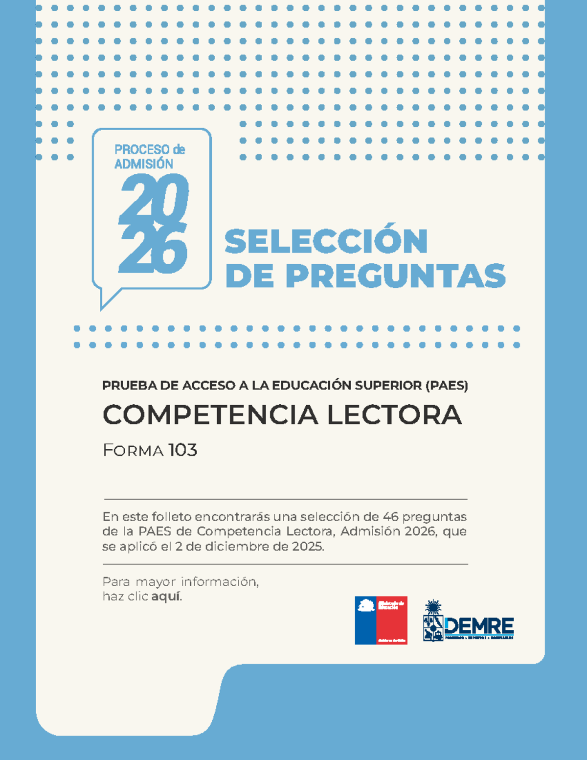 SELECCIÓN DE PREGUNTAS PAES 2026: COMPETENCIA LECTORA FORMA 103 - Studocu