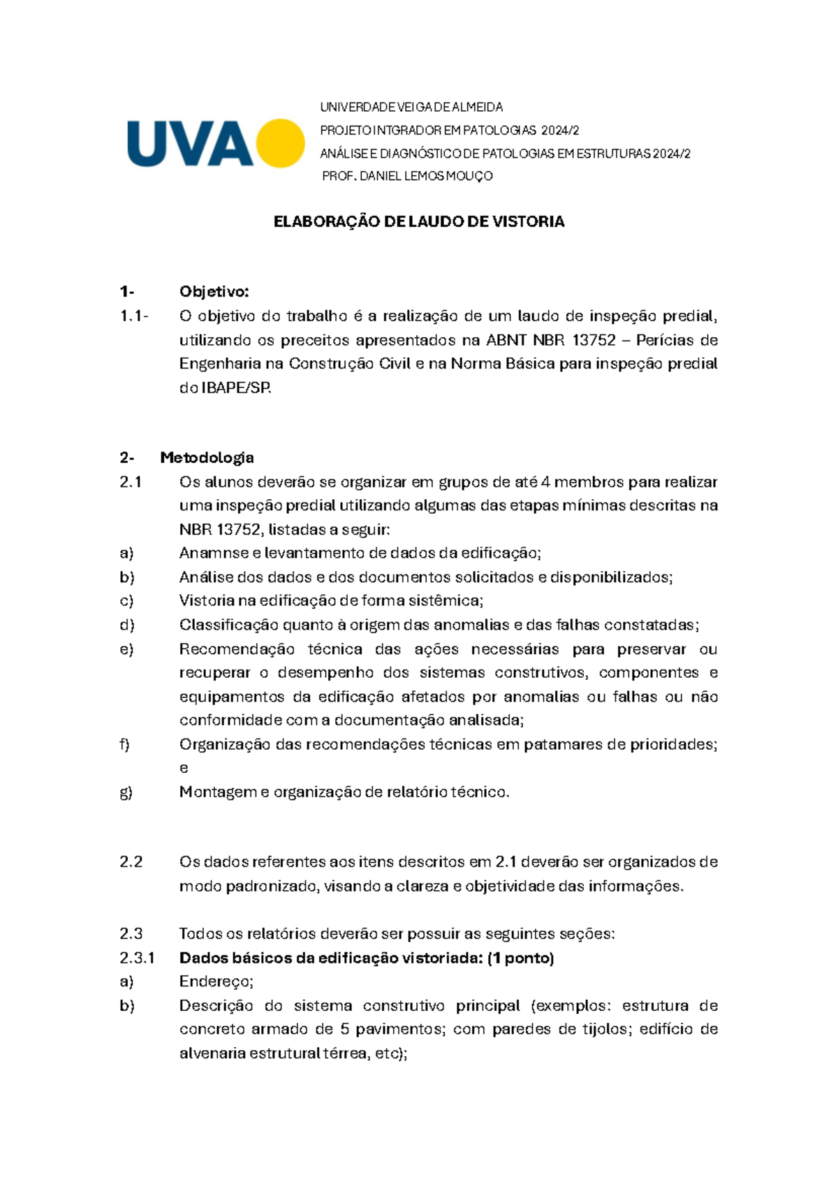Análise e Diagnóstico de Patologias - Projeto Integrador 2024/2 - Studocu