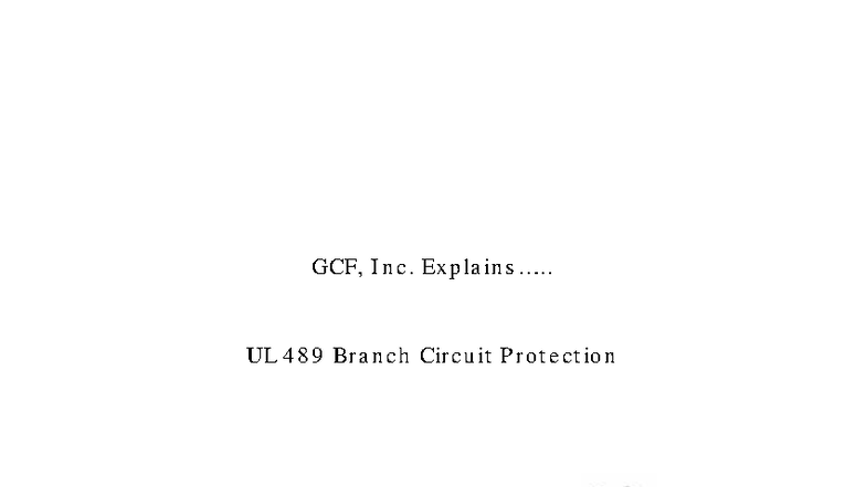 GCF, Inc. UL 489 Circuit Protection Overview - White Paper - Studocu