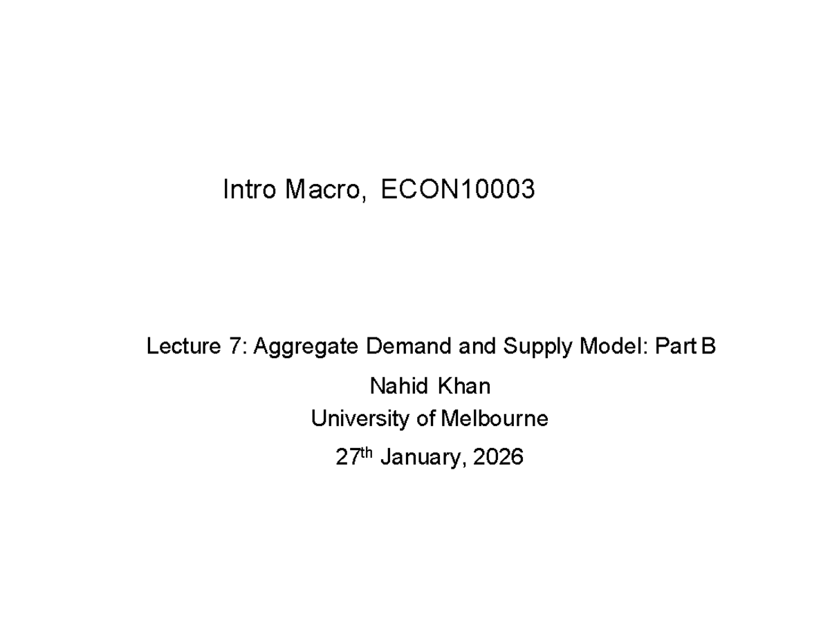 Macro 101, Lecture 7: Aggregate Demand & Supply Model Analysis - Studocu