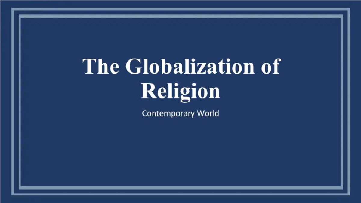 The Impact of Globalization on Religion: A Contemporary Analysis - Studocu