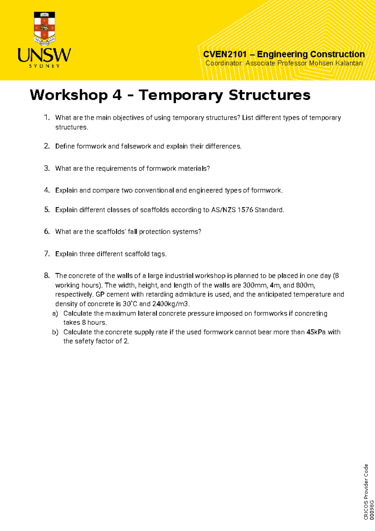 CVEN2101 Workshop 4: Temporary Structures & Formwork Analysis - Studocu