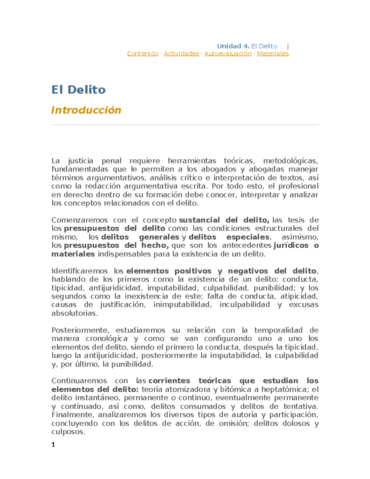Derecho Penal - Unidad 4: El Delito y sus Elementos Esenciales - Studocu