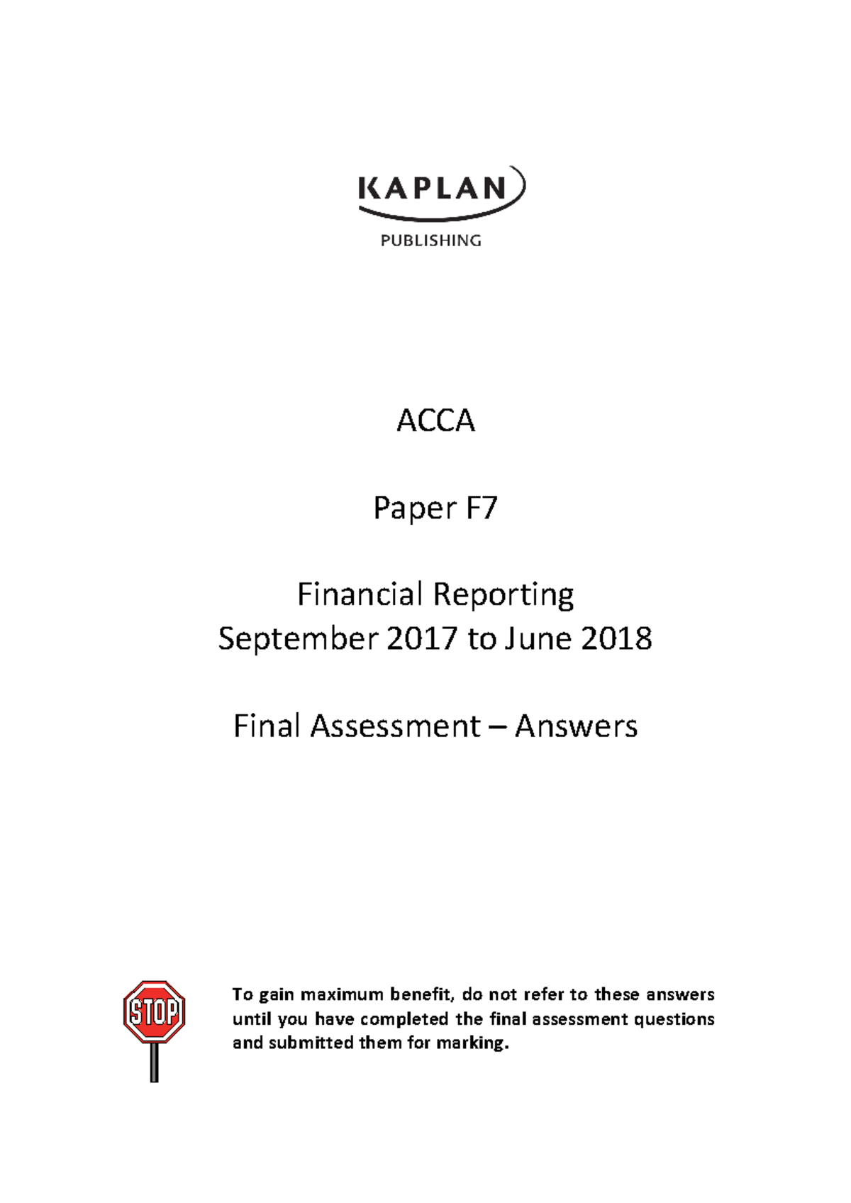 ACCA F7 Final Assessment Answers (Sept 2017 - June 2018) - Studocu