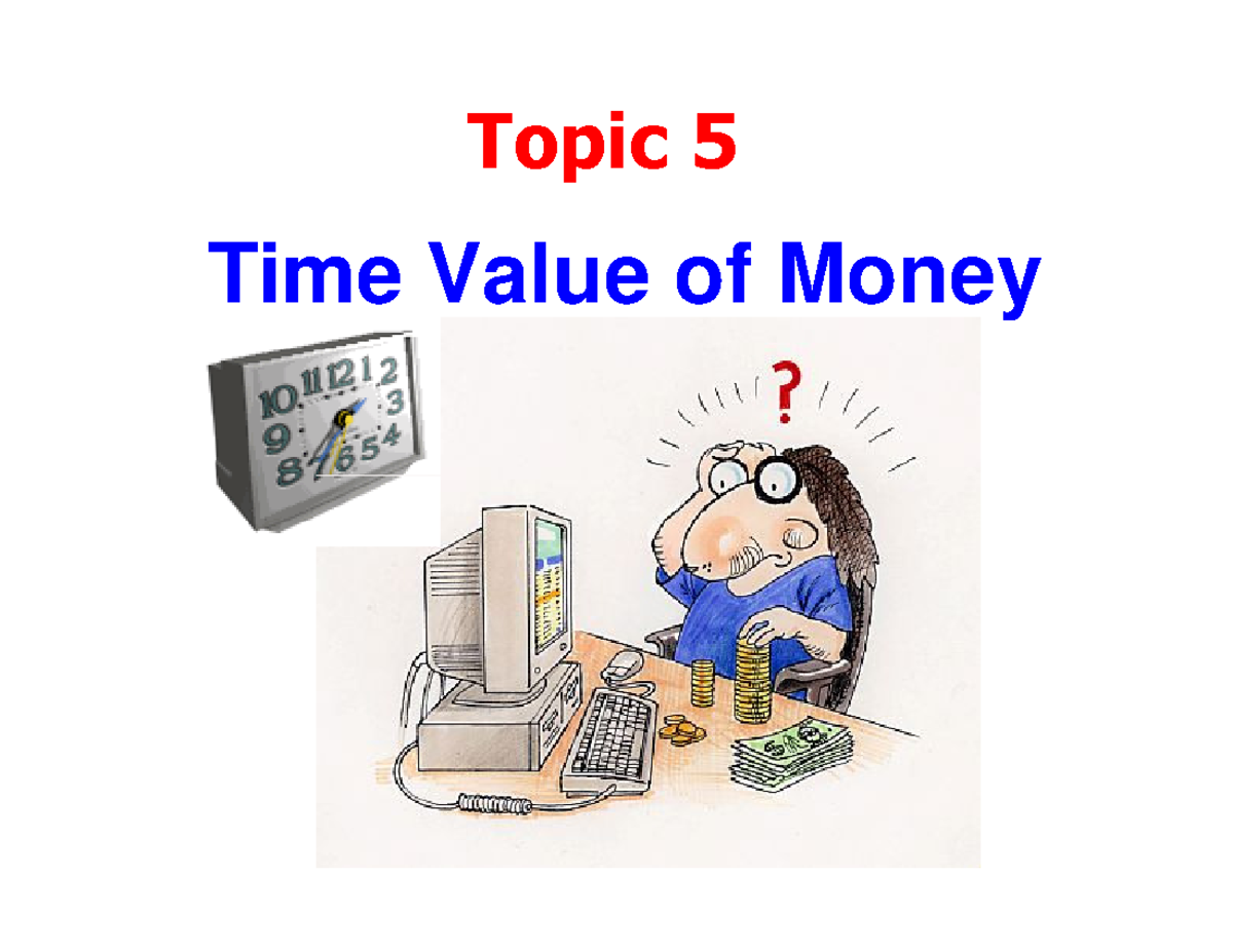 Topic 5: Time Value of Money - Lecture Notes on Future & Present Value ...