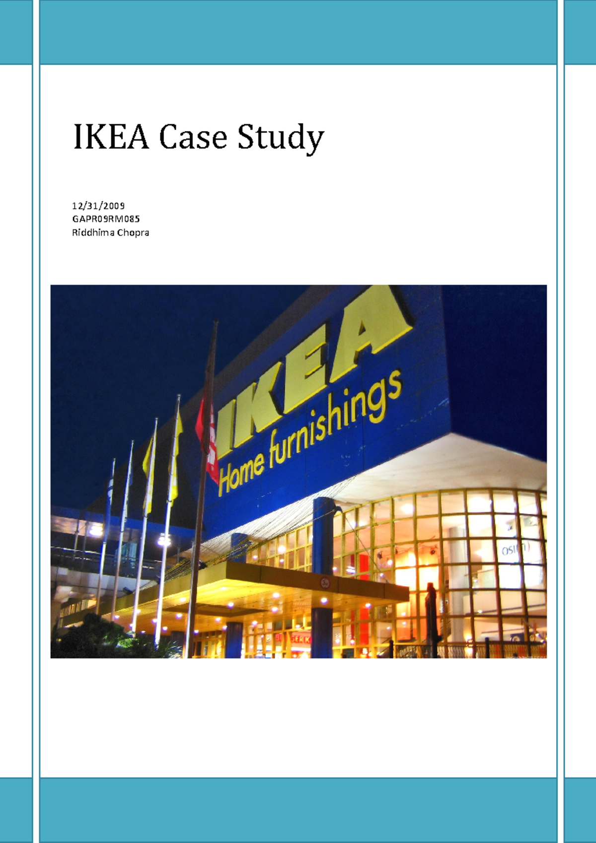 IKEA Case Study Analysis GAPR09RM085 by Riddhima Chopra - Studocu