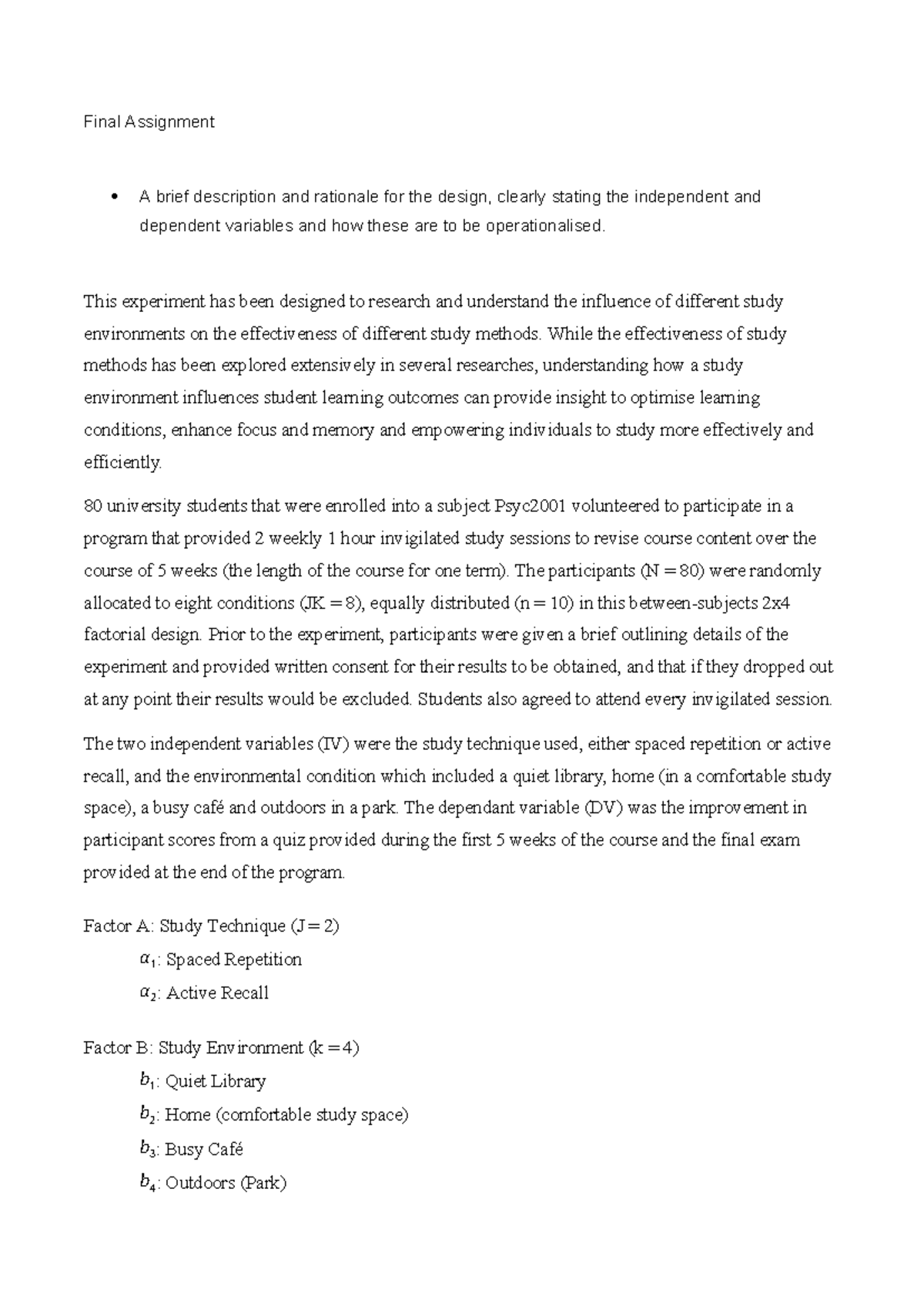 Final Assignment - Final Assignment A brief description and rationale ...