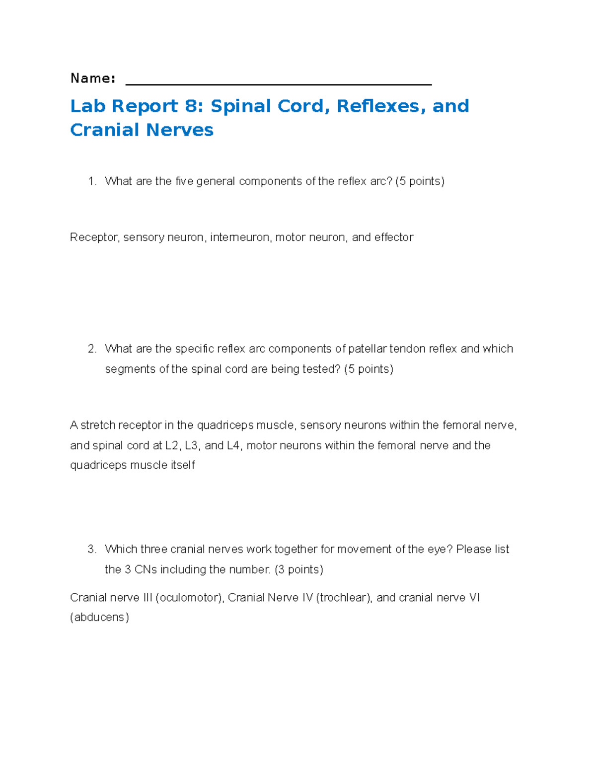 Lab Report 8: Spinal Cord Reflexes and Cranial Nerves Analysis - Name ...