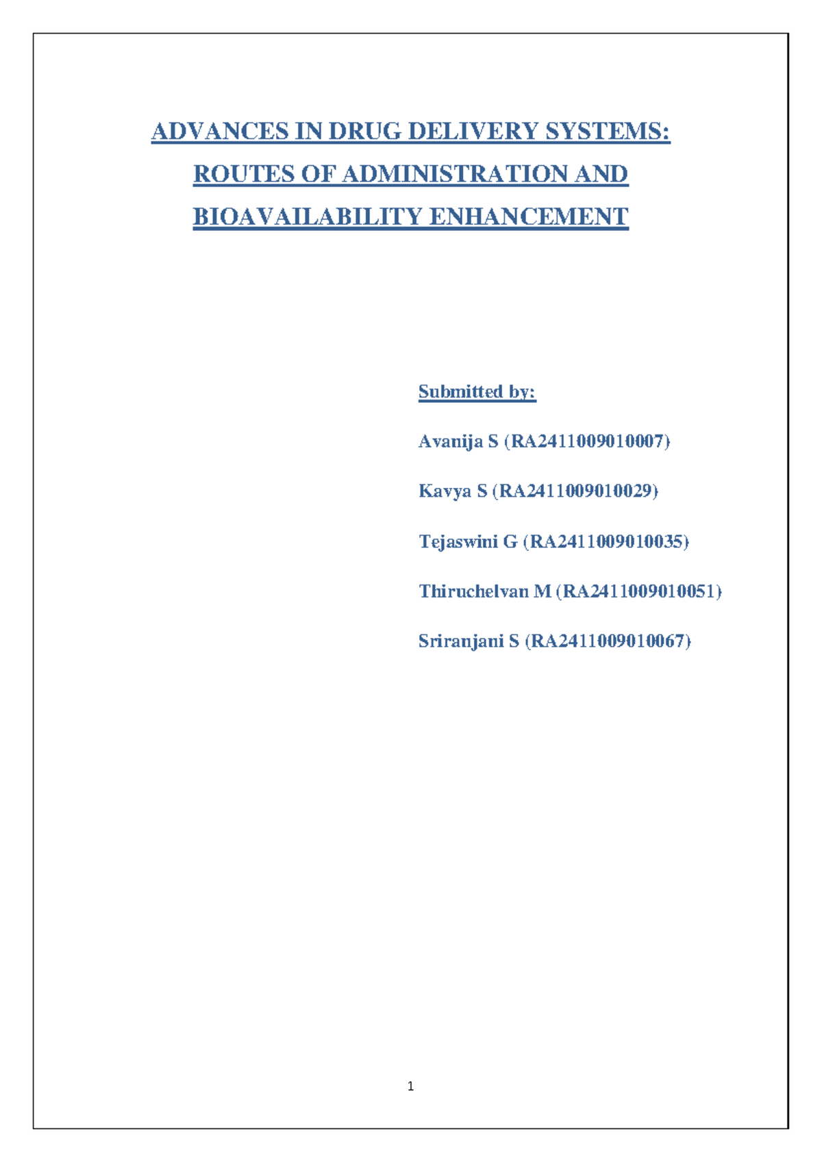 Advances in Drug Delivery Systems: Routes & Bioavailability (PHR202 ...