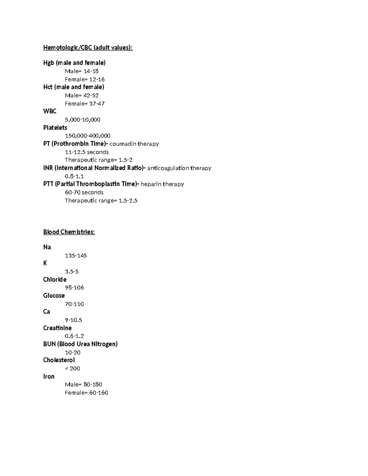 Lab Values - Hemotologic/CBC (adult values): Hgb (male and female) Male ...