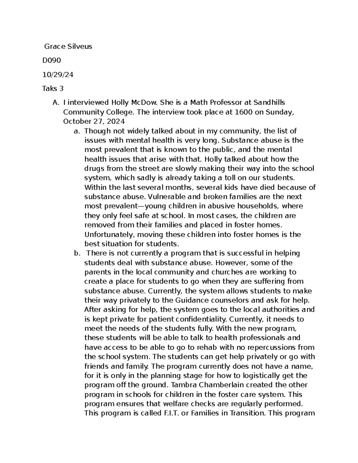 Task 3 - coursework - Grace Silveus D 10/29/ Taks 3 A. I interviewed ...