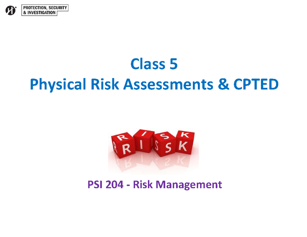 Class 5: Physical Risk Assessments & CPTED - PSI 204 Lecture Notes ...
