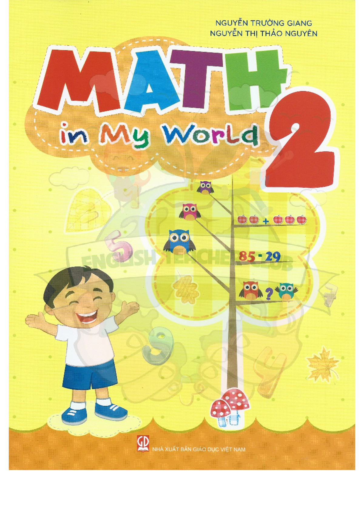 MATH IN MY WORLD 2 - NGUYÊN TRƯỜNG GIANG & ENGLISH TEACHER 85-29 - Studocu
