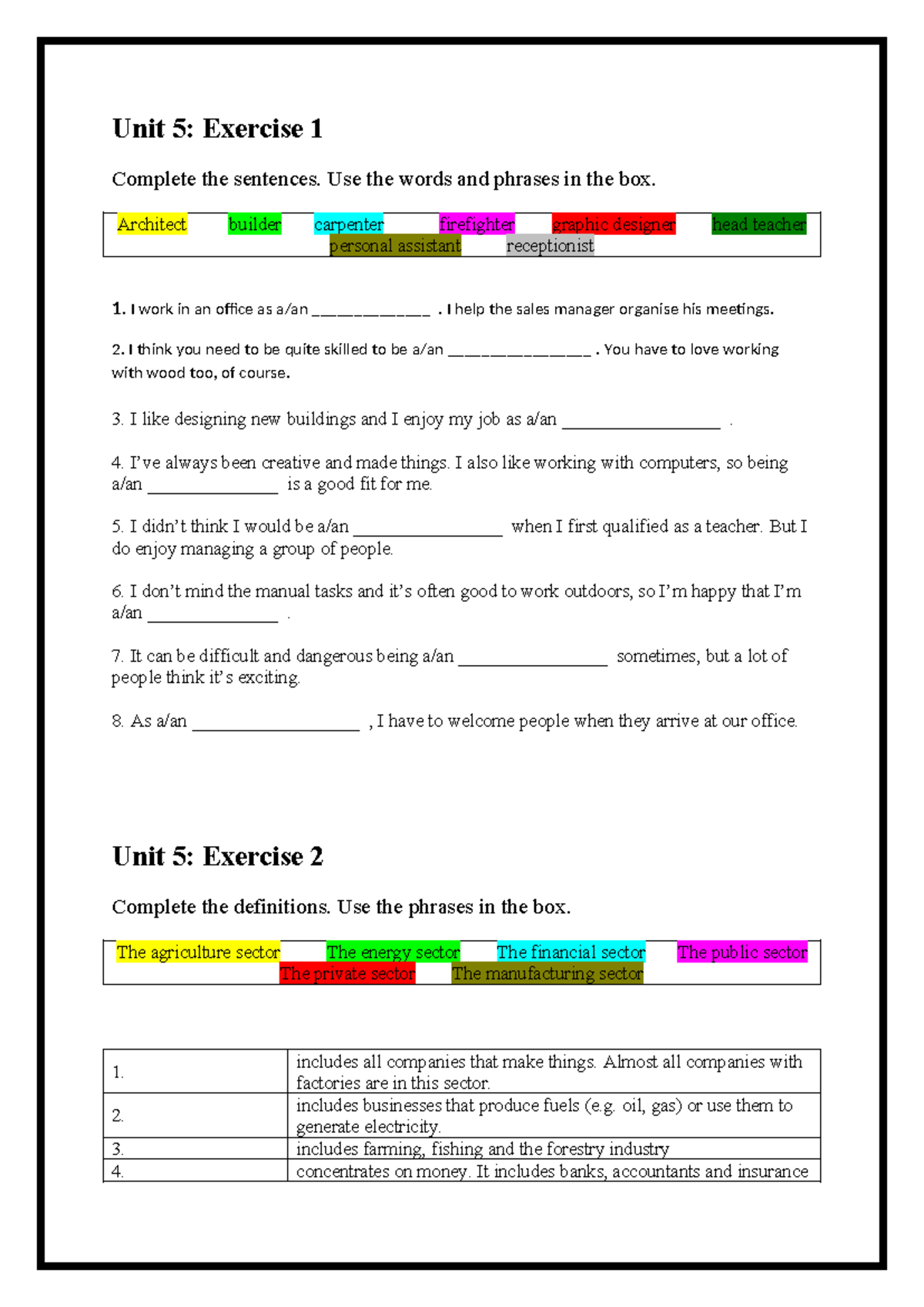 Unit 5 - Grammar Vocabulary - Unit 5: Exercise 1 Complete the sentences ...