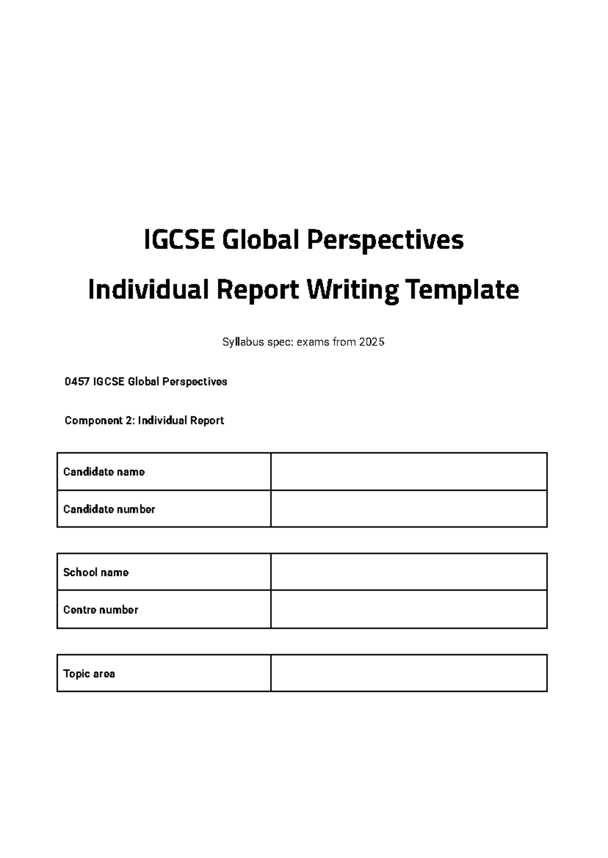 IGCSE Global Perspectives Individual Report Writing Template 0457 - Studocu