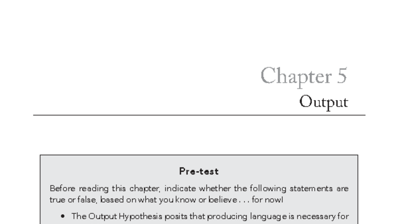 C5A - Chapter 5: The Role of Output in Language Acquisition - Studocu