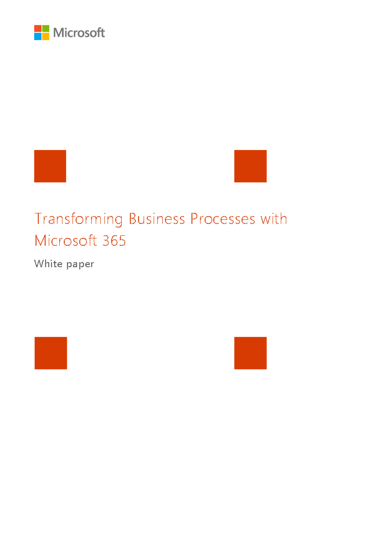 Transforming Business Processes with Microsoft 365: A White Paper - Studocu