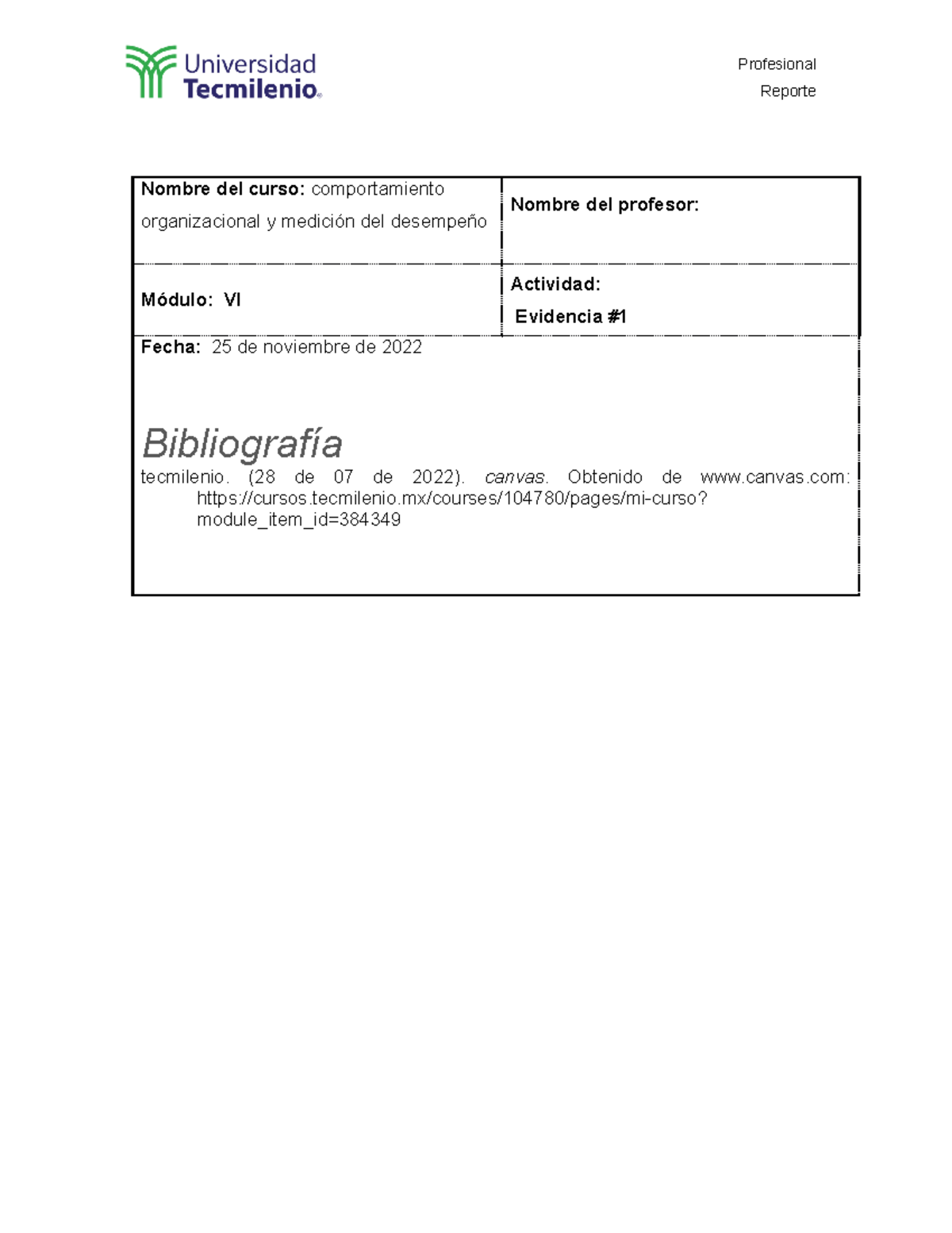Evidencia #1 comportamiento - Reporte Nombre del curso: comportamiento ...