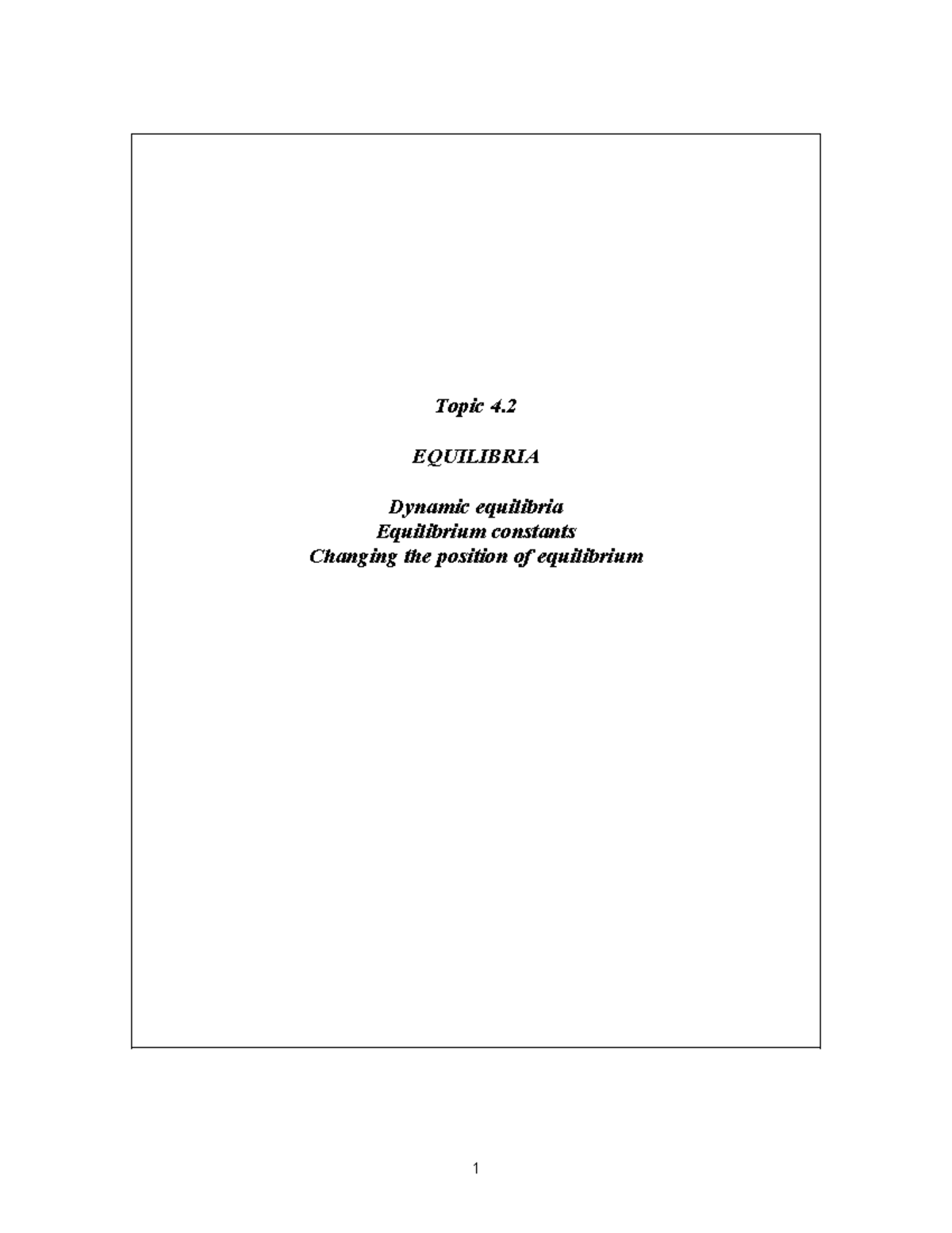 Topic 4.2: Dynamic equilibria and equilibrium constants in reactions ...