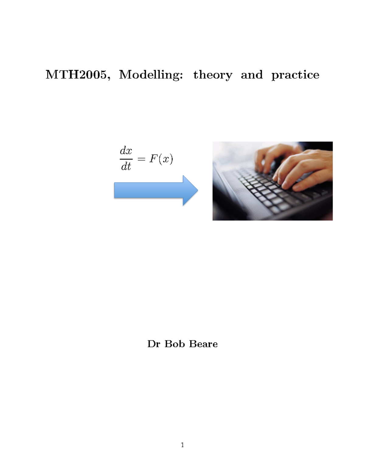 MTH2005 Lecture Notes: Numerical Methods and Time Stepping Techniques ...