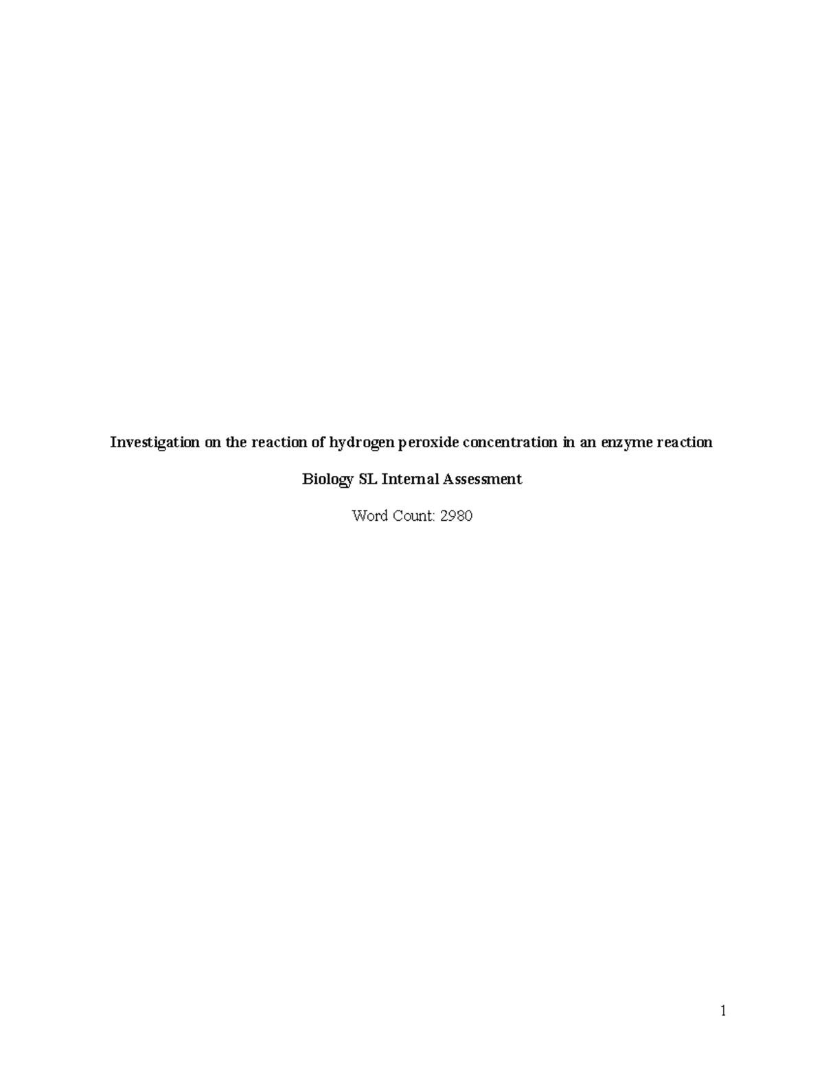 Biology SL IA: Investigating Hydrogen Peroxide Concentration Effects on ...