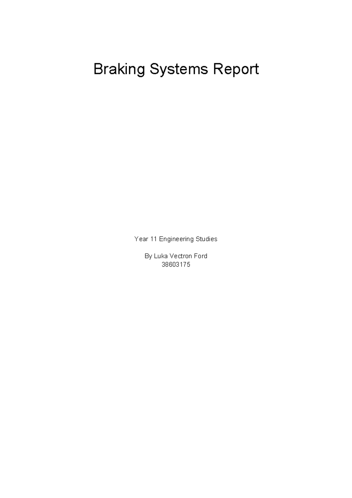 Braking Systems Report - Year 11 Engineering Studies (Ford 38603175 ...