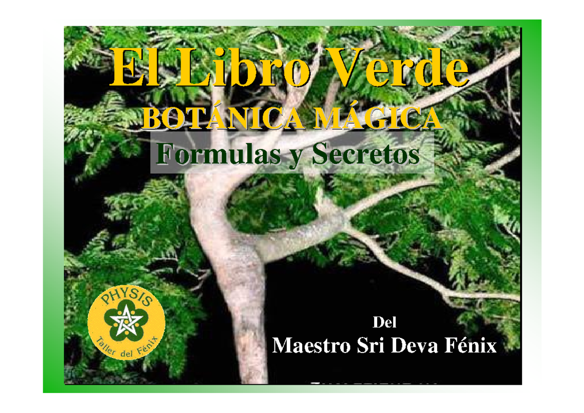 El Libro Verde. Botánica Mágica - El Libro Verde BOTÁNICA MÁGICA El ...