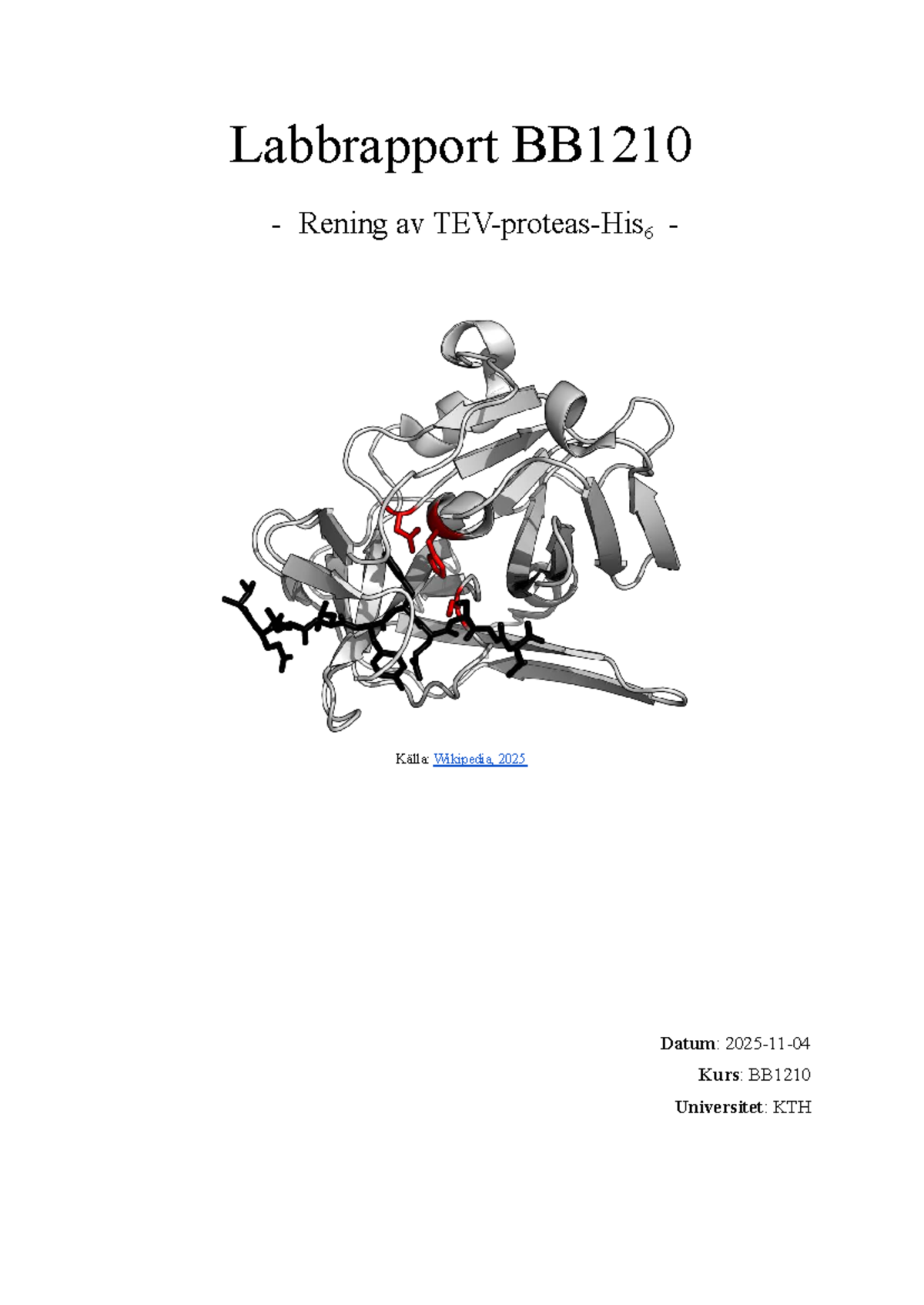 Labbrapport BB1210: Rening av Rekombinant Protein i E. coli - Studocu