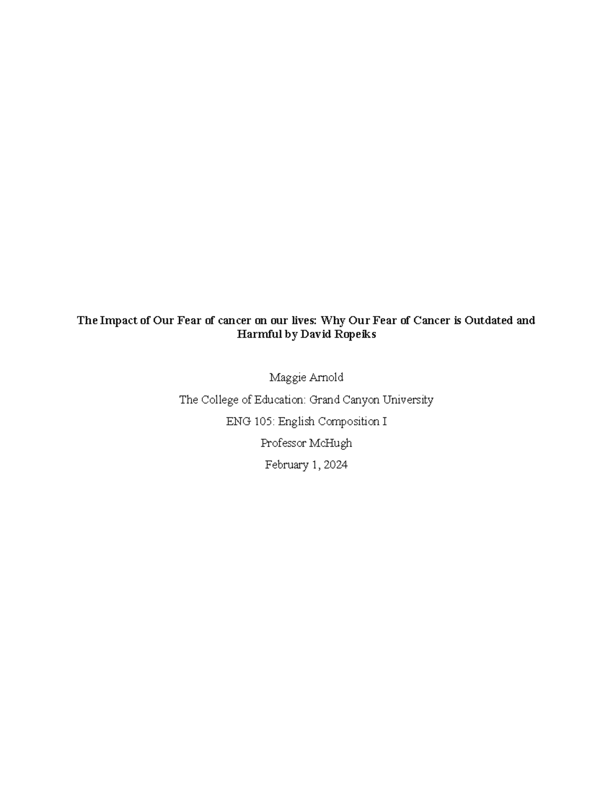 ENG 105: Rhetorical Analysis of Ropeik’s Article on Cancer Fear - Studocu