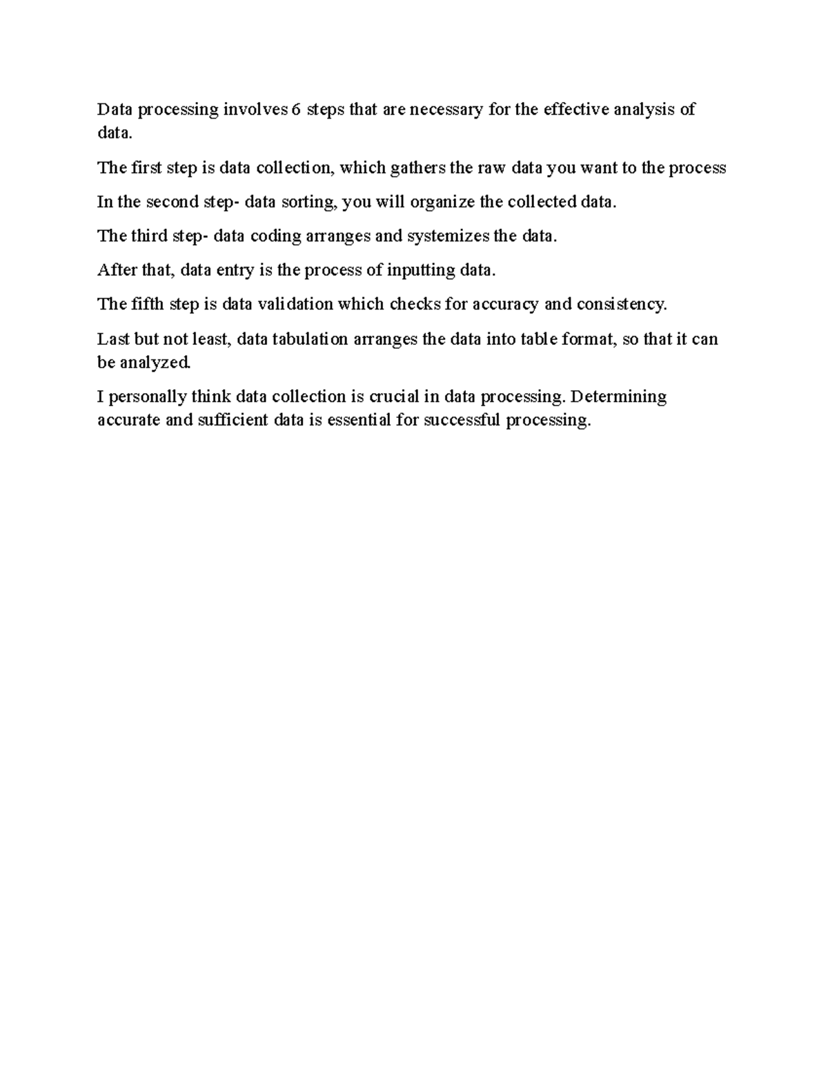 U4 Task5 Writing - 8968 - Data processing involves 6 steps that are ...